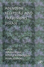 book Adenosine Receptors and Parkinson's Disease