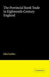 book The Provincial Book Trade in Eighteenth-Century England