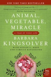 book Animal, Vegetable, Miracle: A Year of Food Life (P.S.)