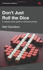 book Don't Just Roll The Dice - A usefully short guide to software pricing