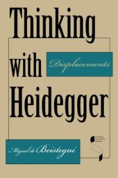 book Thinking with Heidegger: Displacements