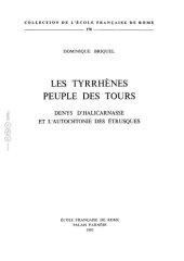 book Les Tyrrhènes: Peuple des tours : Denys d'Halicarnasse et l'autochtonie des Etrusques