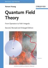 book Quantum Field Theory: From Operators to Path Integrals, Second Edition (Physics Textbook)