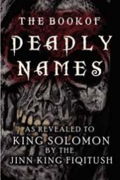 book Book of Deadly Names As Revealed to King Solomon