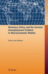 book Monetary Policy and the German Unemployment Problem in Macroeconomic Models: Theory and Evidence (Kieler Studien - Kiel Studies)