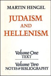 book Judaism and Hellenism: Studies in their Encounter in Palestine during the Early Hellenistic Period (Vols. 1 & 2)