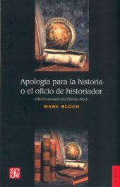 book Apologia para la historia o el oficio de historiador (Libros de Texto)