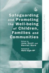 book Safeguarding And Promoting the Well-Being of Children, Families And Communities (Child Welfare Outcomes)