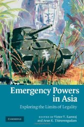 book Emergency Powers in Asia: Exploring the Limits of Legality