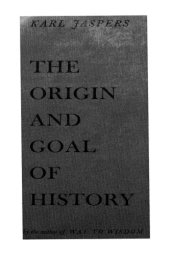 book The Origin and Goal of History