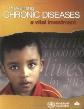 book Preventing Chronic Diseases: A Vital Investment