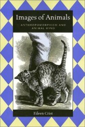 book Images of Animals: Anthropomorphism and Animal Mind