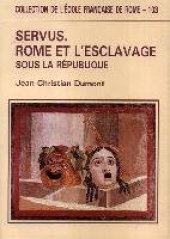 book Servus : Rome et l'esclavage sous la République