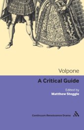 book Volpone: A critical guide (Continuum Renaissance Drama)