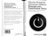 book Energia per l'astronave Terra. Quanta ne usiamo, come la produciamo, che cosa ci riserva il futuro