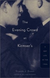 book Evening Crowd at Kirmser's: A Gay Life in the 1940s