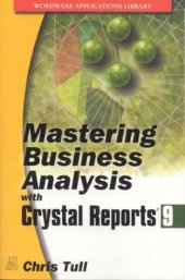 book Mastering Business Analysis with Crystal Reports 9