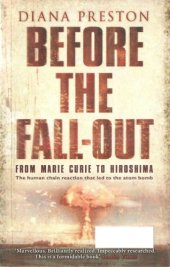 book Before the Fall-Out: From Marie Curie to Hiroshima