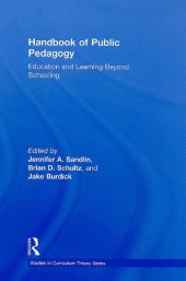 book Handbook of Public Pedagogy: Education and Learning Beyond Schooling (Studies in Curriculum Theory Series)