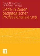 book Liebe in Zeiten pädagogischer Professionalisierung