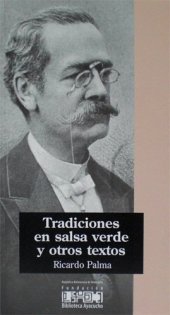 book Tradiciones en salsa verde y otros textos (Coleccion la Expresion Americana, Nº 30)