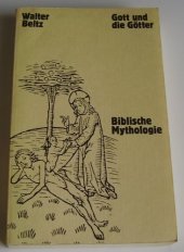 book Gott und die Götter. Biblische Mythologie