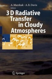 book 3D Radiative Transfer in Cloudy Atmospheres (Physics of Earth and Space Environments)