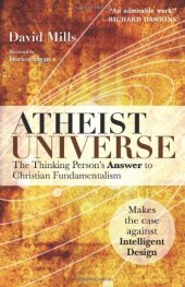 book Atheist Universe: The Thinking Person's Answer to Christian Fundamentalism