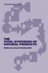 book The Total Synthesis of Natural Products Volume 11 A Sesquidecade of Sesquiterpenes Part B