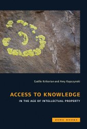 book Access to knowledge in the age of intellectual property