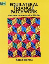 book Equilateral Triangle Patchwork: Complete Instructions for 11 Quilts