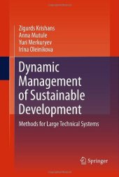 book Dynamic Management of Sustainable Development: Methods for Large Technical Systems