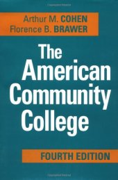 book The American Community College (The Jossey-Bass Higher and Adult Education)