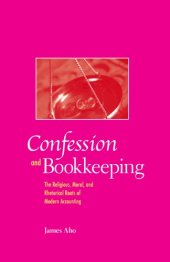 book Confession and Bookkeeping: The Religious, Moral, and Rhetorical Roots of Modern Accounting