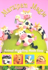 book Marzipan Magic: Animal Modelling Made Easy