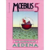 book Moebius: The Collected Fantasies of Jean Giraud 5: The Gardens of Aedena