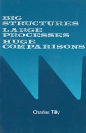 book Big Structures, Large Processes, Huge Comparisons