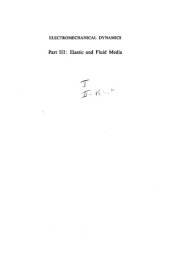 book Electromechanical Dynamics, Part 3: Elastic and Fluid Media