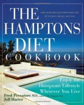 book The Hamptons Diet Cookbook: Enjoying the Hamptons Lifestyle Wherever You Live