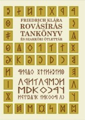 book Old Hungarian script coursebook (Rovásírás tankönyv)