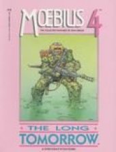 book Moebius: The Collected Fantasies of Jean Giraud 4: The Long Tomorrow and Other Science Fiction Stories