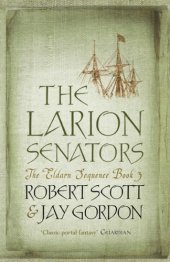 book The Larion Senators (Eldarn Sequence, Book 3)