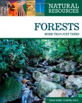 book Forests: More Than Just Trees (Natural Resources)