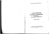 book A First Old Irish Grammar and Reader: Including an Introduction to Middle Irish (Maynooth Medieval Irish Texts)