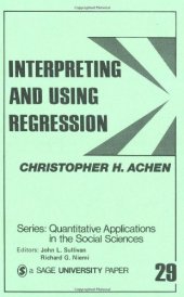 book Interpreting and Using Regression (Quantitative Applications in the Social Sciences)