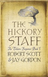 book The Hickory Staff (Eldarn Sequence, Book 1)