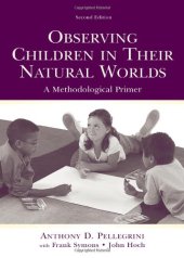 book Observing Children in Their Natural Worlds: A Methodological Primer