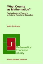 book What Counts as Mathematics?: Technologies of Power in Adult and Vocational Education