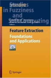 book Feature Extraction: Foundations and Applications