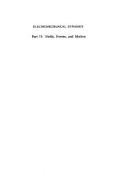 book Electromechanical Dynamics, Part 2: Fields, Forces, and Motion